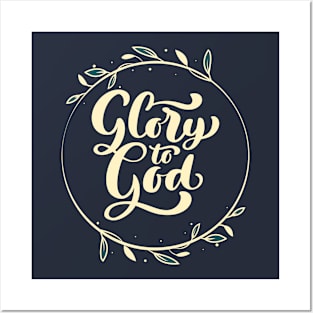 Glory to God Posters and Art